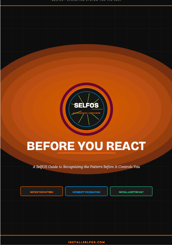 Before You React — SelfOS Guide